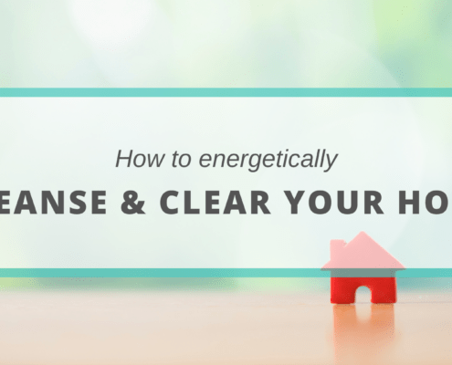 Energetically cleanse your home